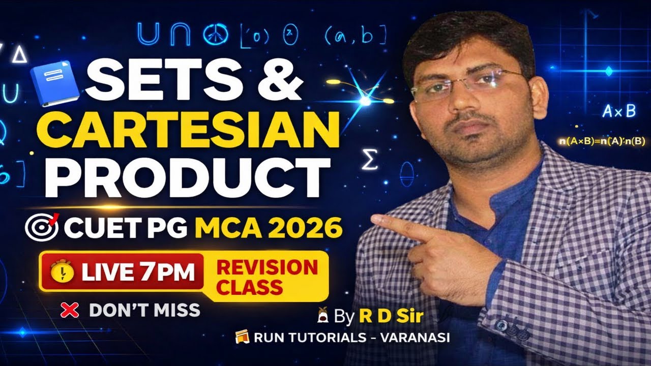 MCA Preparation 2026 LIVE | Sets & Cartesian Product | RUN TUTORIALS