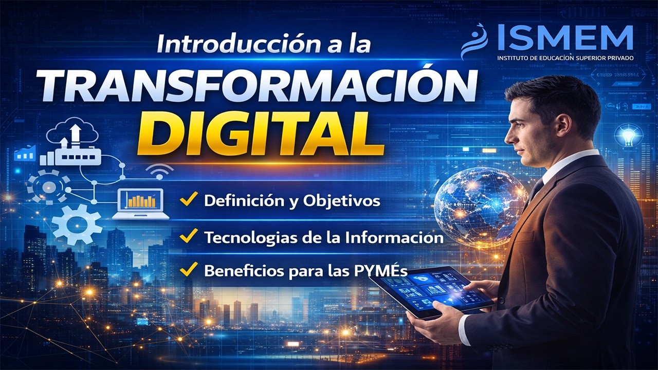 Introducción a la Transformación Digital: Definición, Objetivos, TI y Beneficios | Miguel Abad