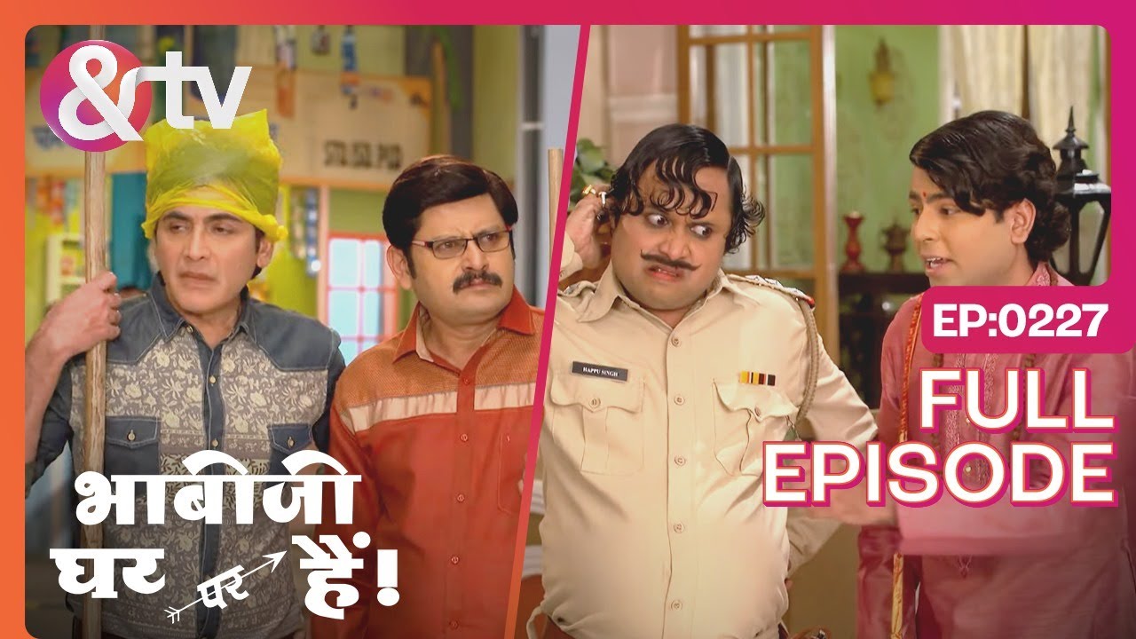 15 दिन में Pagal होने वाले हो | Bhabi Ji Ghar Par Hai! | Full Ep - 227 @andtvchannel