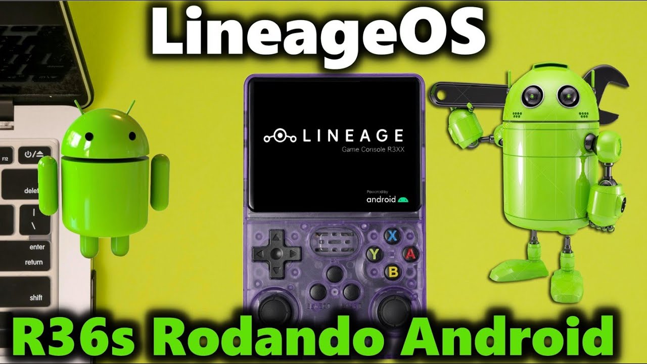 R36s- Sistema LineageOS Guia de Instalação do Sistema Android