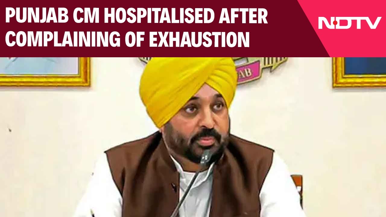 Punjab News | Bhagwant Mann Hospitalised After Complaining Of Exhaustion, Low Heart Rate