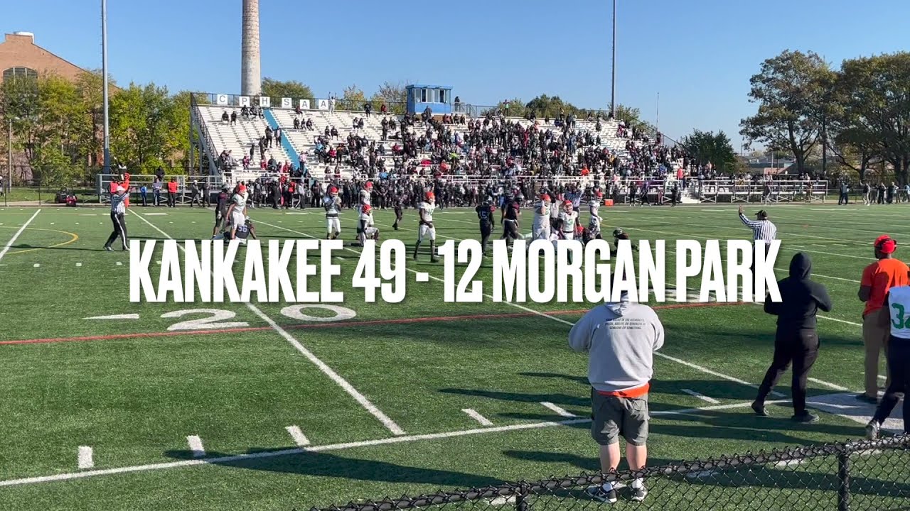 Morgan Park vs Kankakee | IHSA Class 5A Football Playoffs