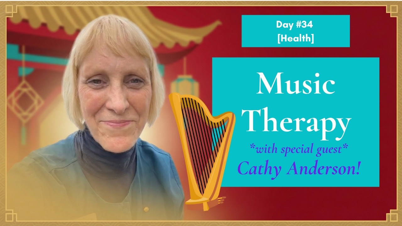 Live from China #34: **start at 5:00** Healing Power of Music - with special guest Cathy Anderson!