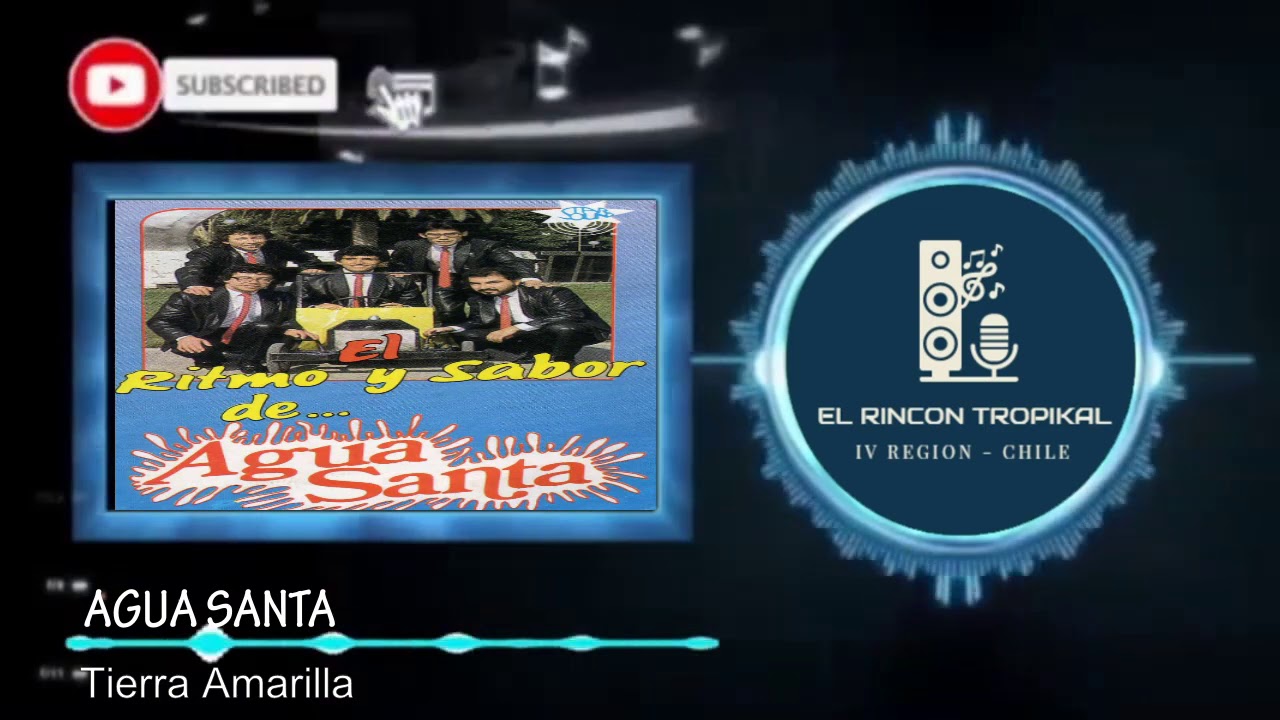 Agua Santa  - Tierra Amarilla