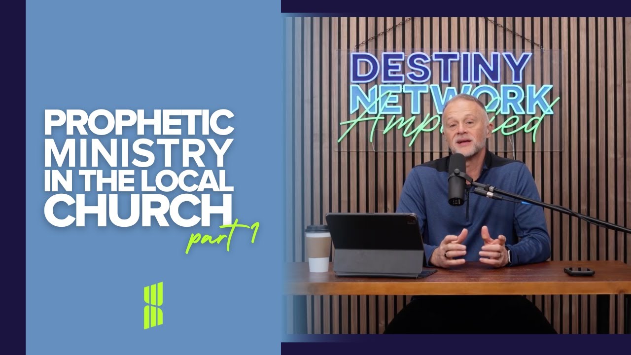 Prophetic Ministry in the Local Church (Part 1)