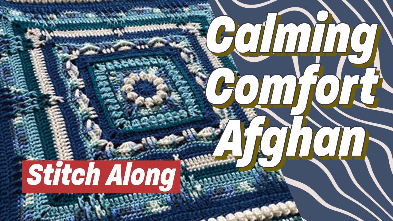Rnds 1 to 13: Calming Comfort Afghan