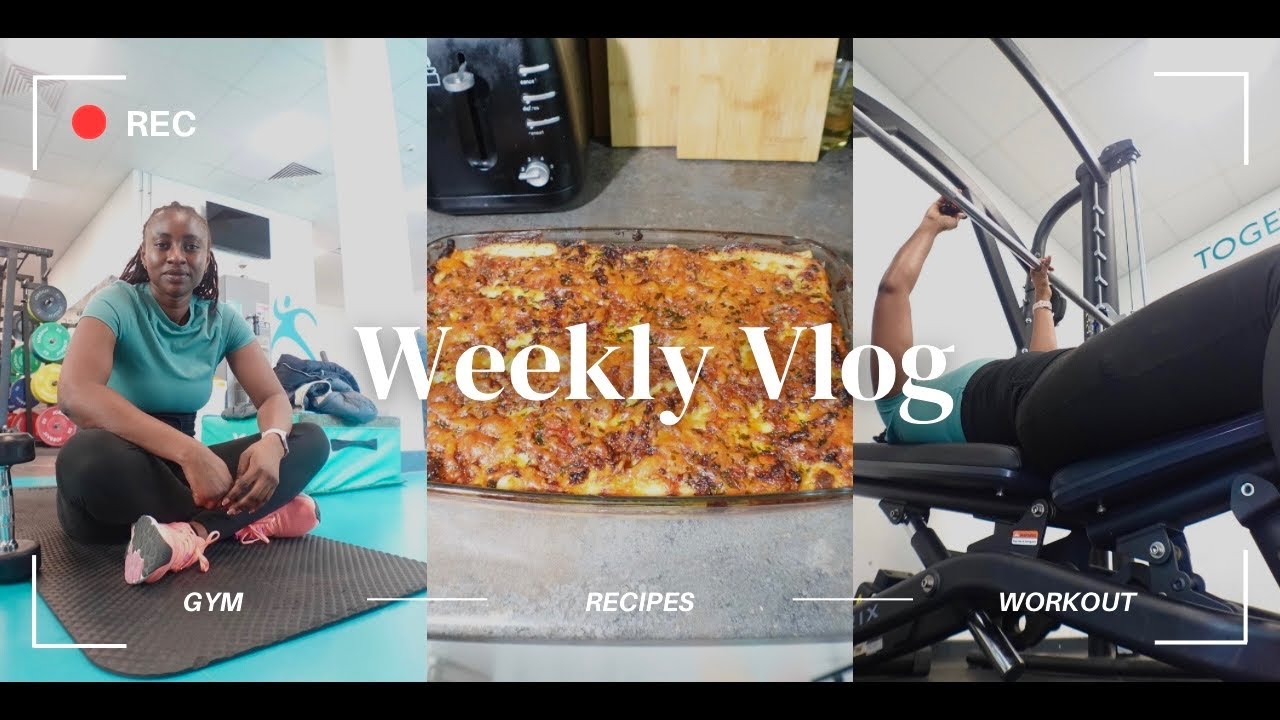 Weekly Vlog | Life Lately: Chit Chat, Gym Routine & Testing New Recipes