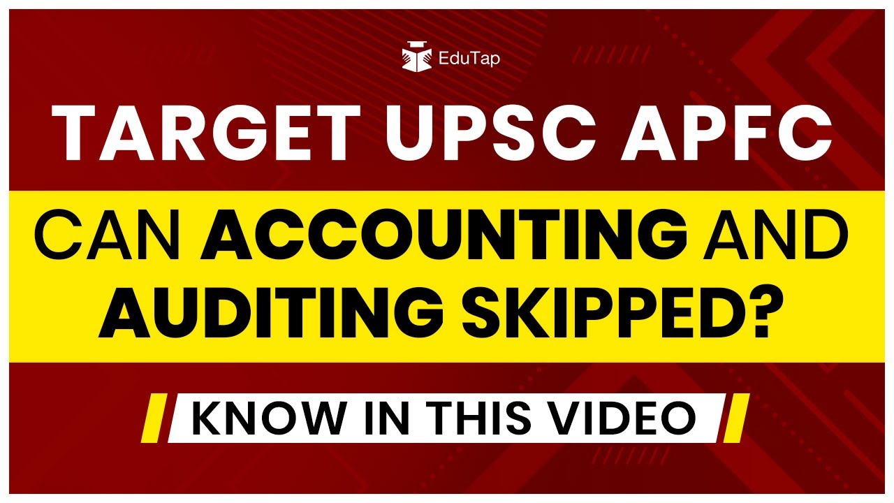 APFC Accountancy Preparation Strategy | Accounting & Auditing for APFC | EPFO APFC Notification