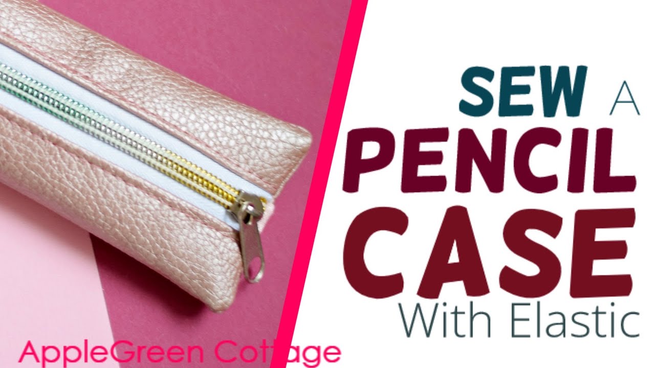 EASY Pencil Case With Elastic - MAKE ONE!