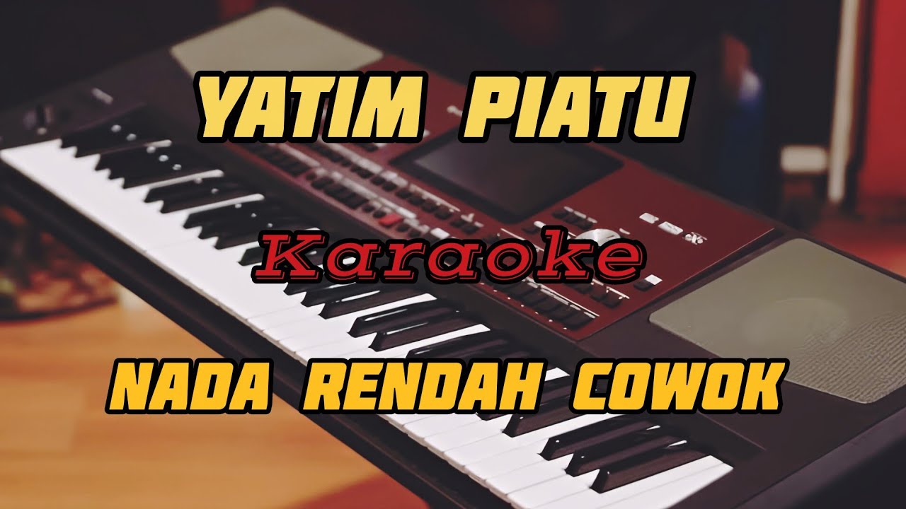 YATIM PIATU KARAOKE NADA COWOK TERNYAM GUSY #karaoke 