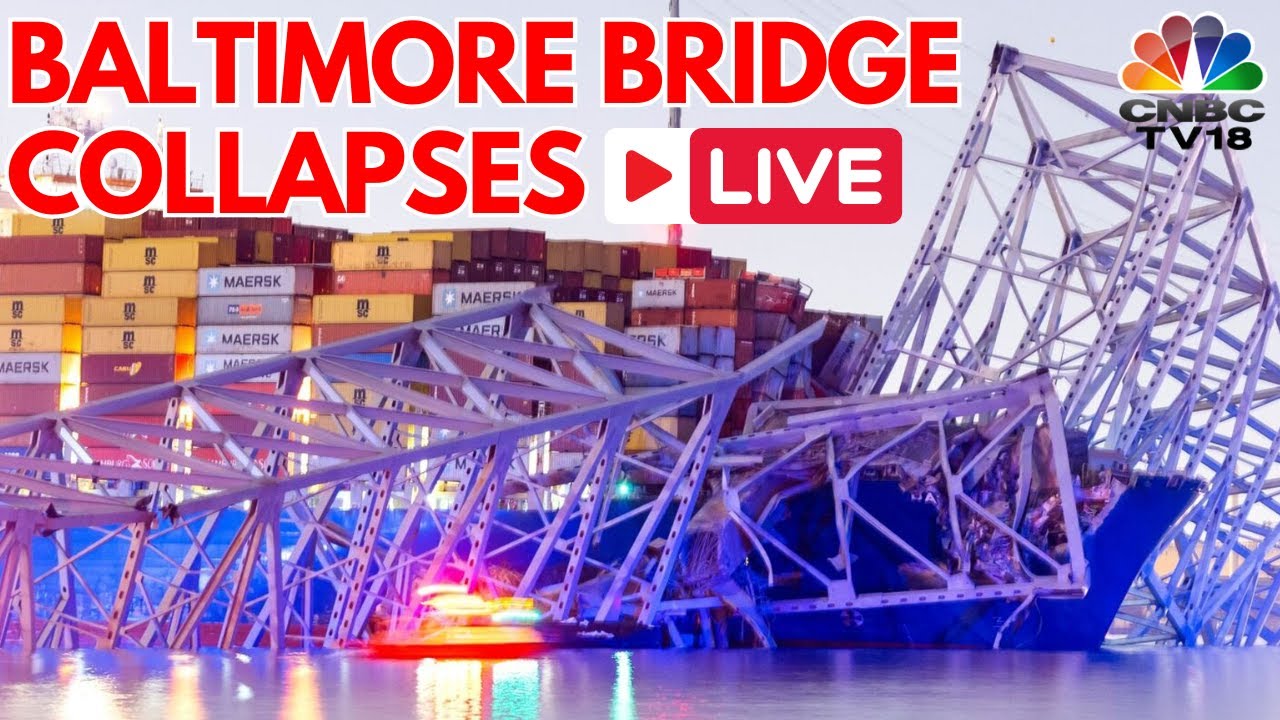 LIVE: Baltimore Bridge Collapse: Ship 'Lost Power' Before Crash | Francis Scott Key Bridge | IN18L