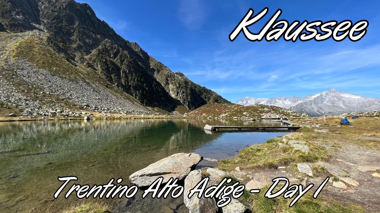 Trentino Alto Adige 1° Giorno - Klaussee