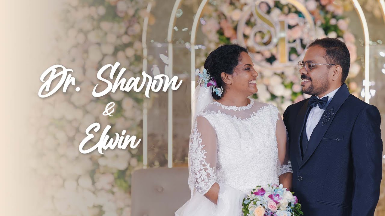 Wedding Highlights | Dr.Sharon & Elwin | Christian Wedding Highlight | 4K