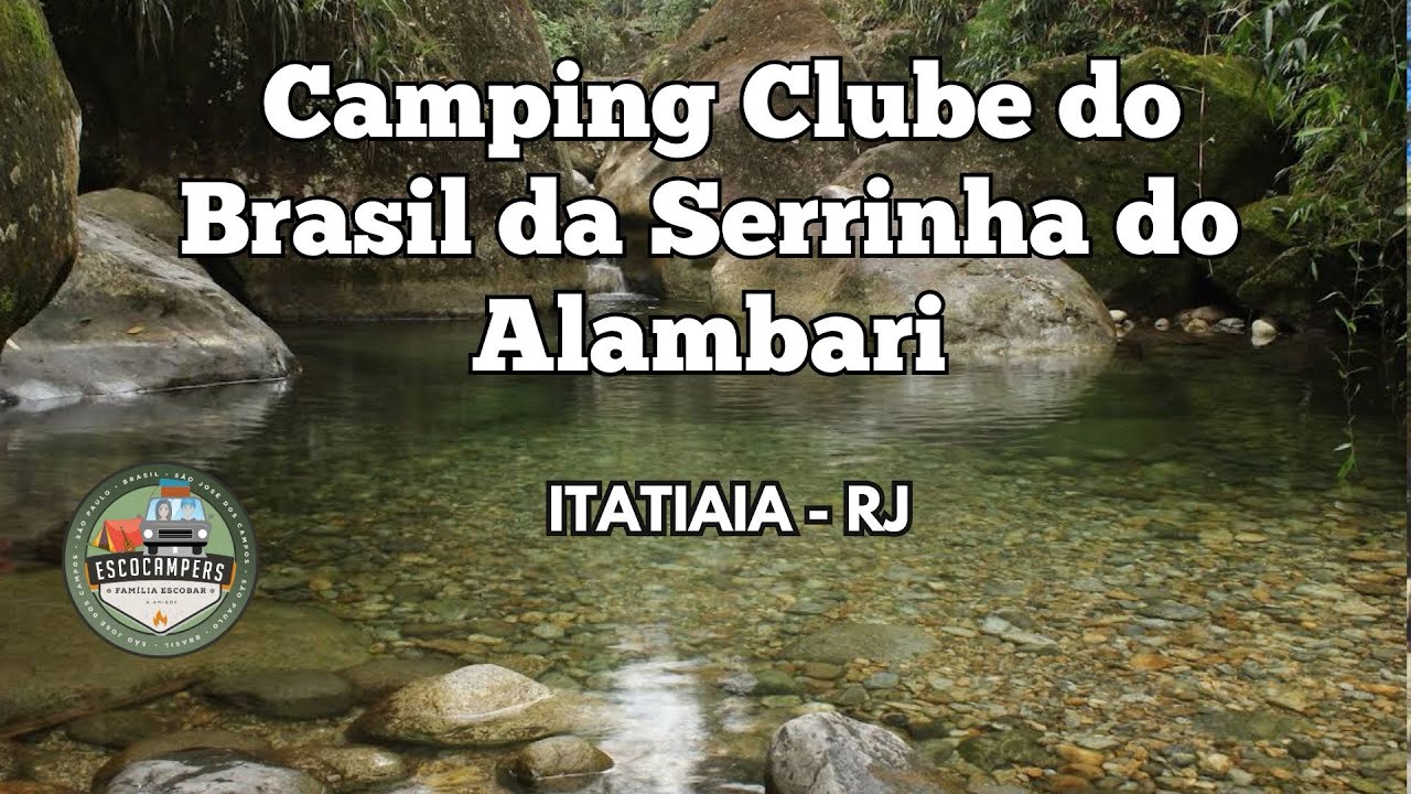 Camping Clube do Brasil (CCB) da Serrinha do Alambari - Itatiaia - RJ