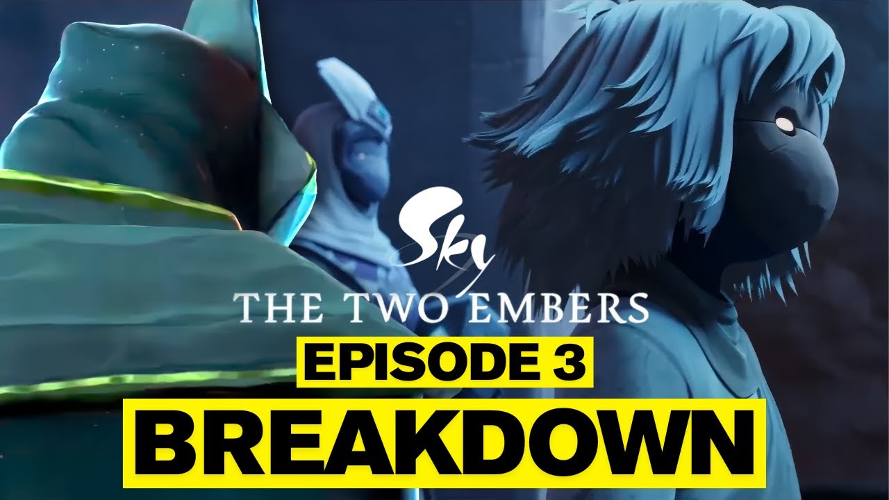 Sky The Two Embers Episode 3 Breakdown | Sky Cotl | Vizsky