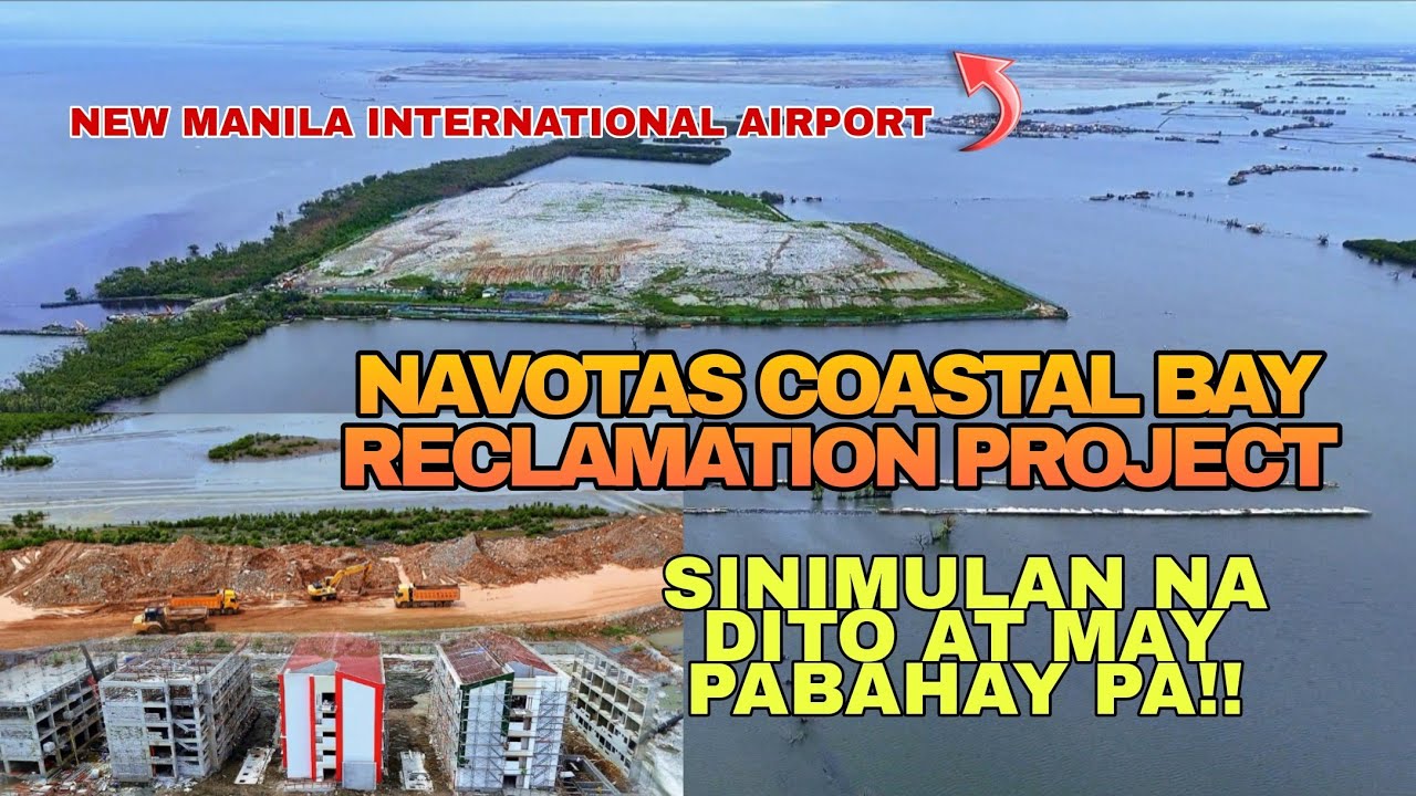 NAVOTAS COASTAL BAY RECLAMATION PROJECT OR NAVOTAS BOULEVARD BUSINESS PARK! | SEPTEMBER 28, 2025