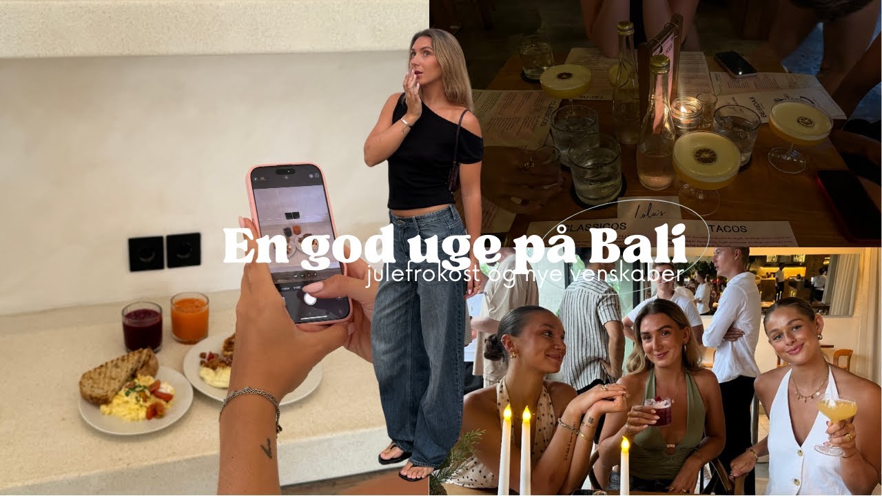BALI VLOG: ærlig snak, hyggelige dage og julefrokost i 30 grader