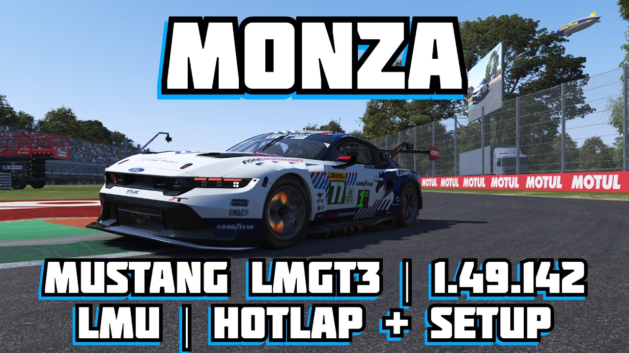 LMU | FORD MUSTANG LMGT3 | MONZA | HOTLAP + SETUP | 1.49.142 | v1.2