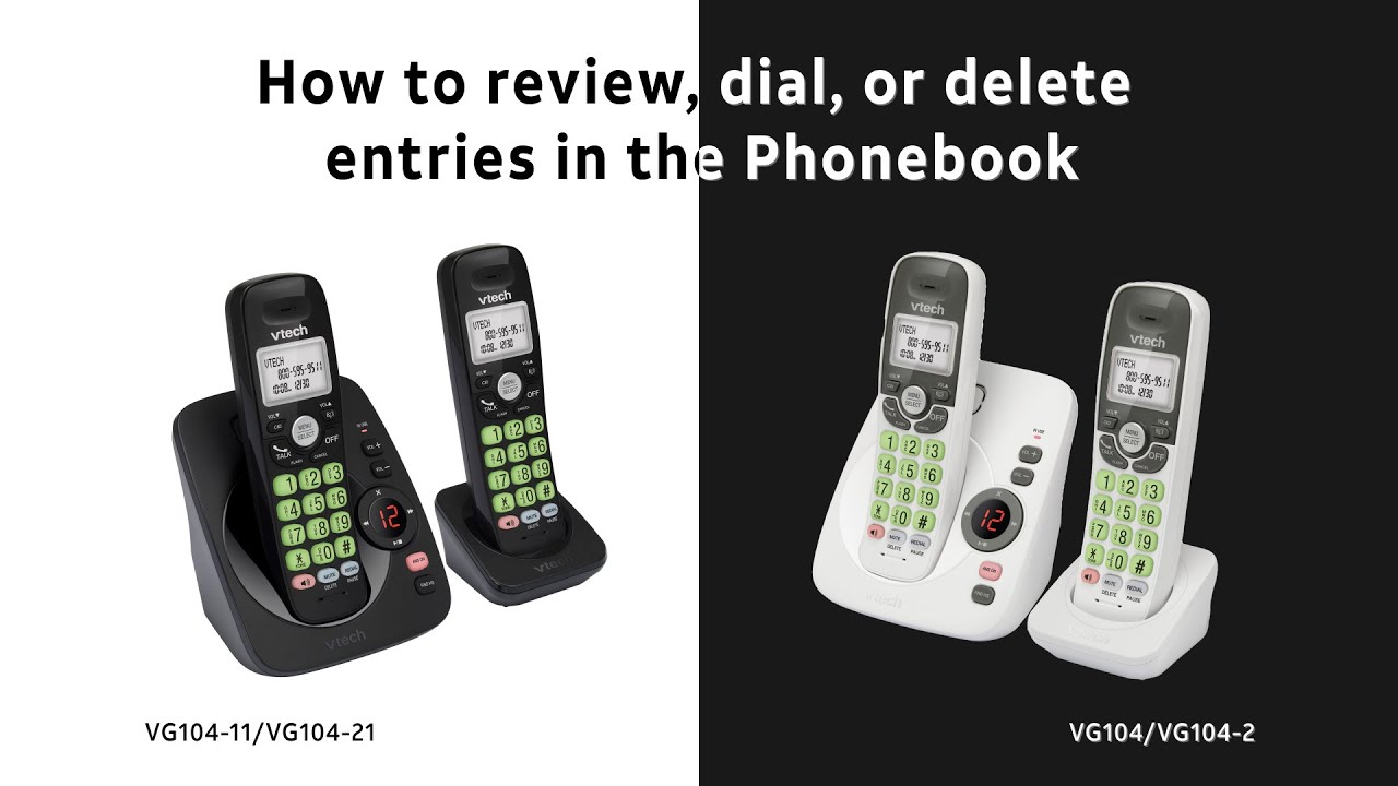 Review, dial or delete phonebook entries - VTech VG104