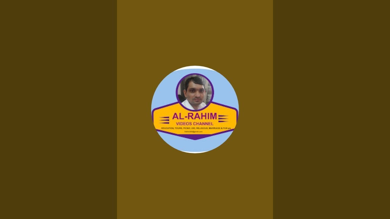 AL-RAHIM VIDEOS CHANNEL is live