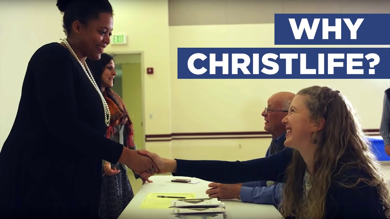 Why ChristLife?
