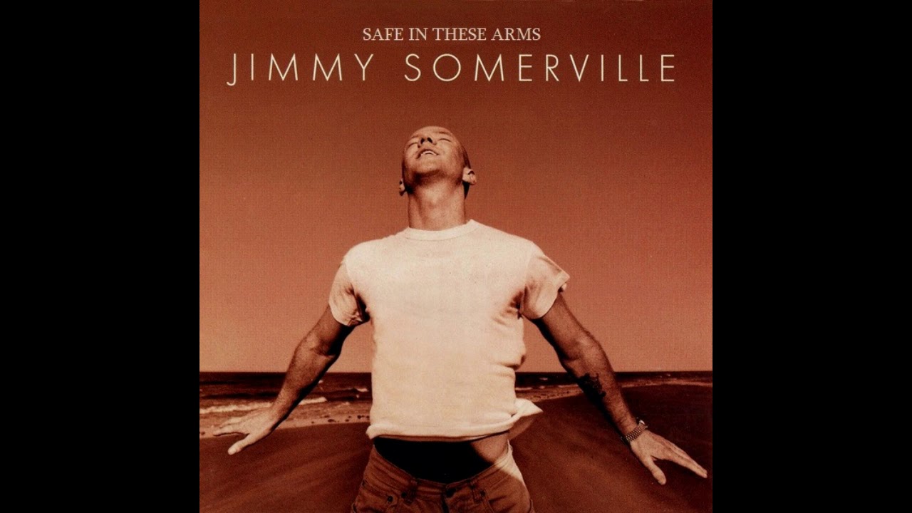 Jimmy Somerville - Safe In These Arms (Alex's Radio Mix)