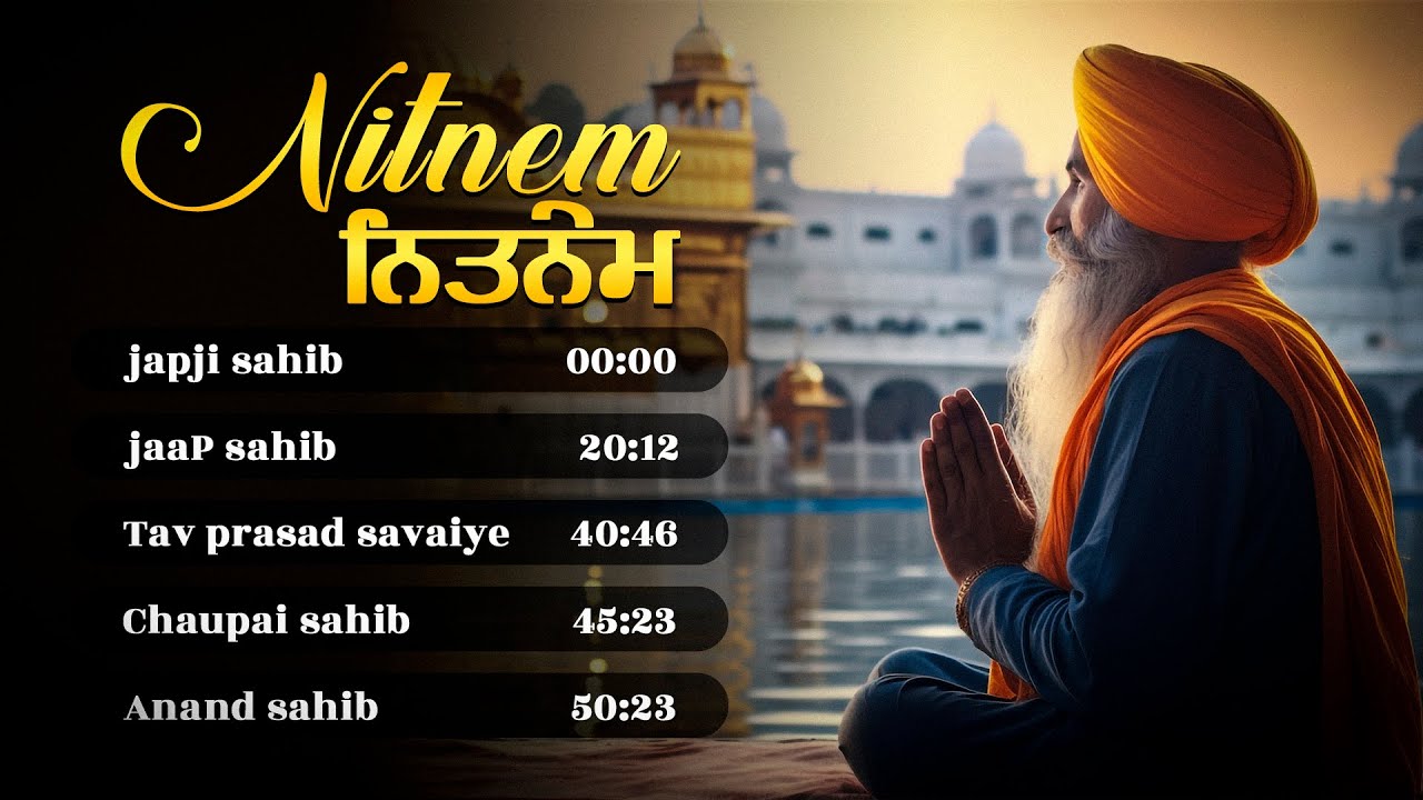 Complete Nitnem Sahib Path ~ Sikh Prayers for Peace and Devotion