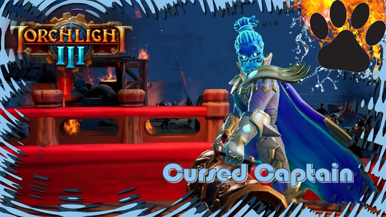 Torchlight 3 - Character review - Cursed Captain - Coldheart - Owl