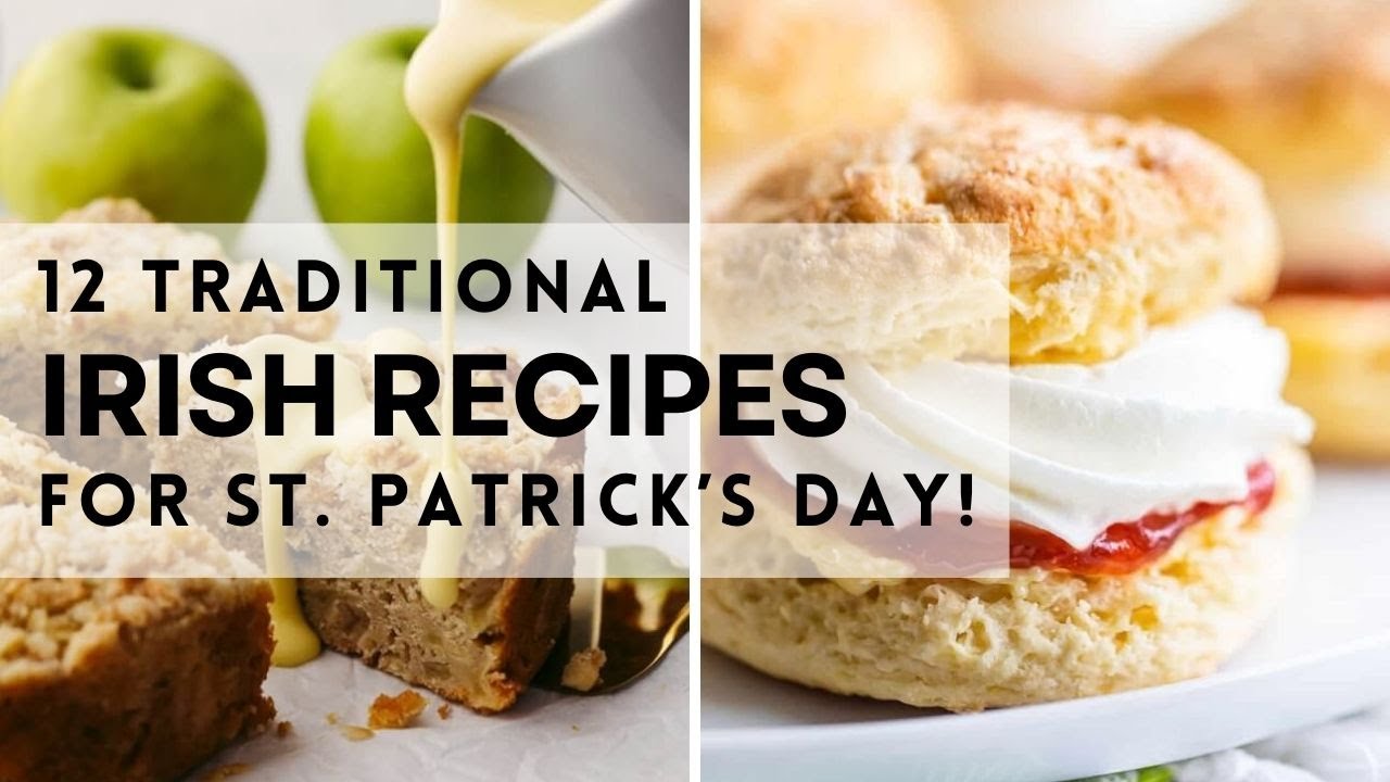 12 Traditional Irish Recipes for St Patrick's Day     #thecheerfulspirit