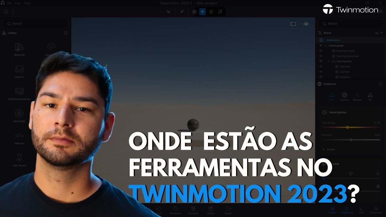 TWINMOTION 2023 | Nova Interface | Onde estão as ferramentas?