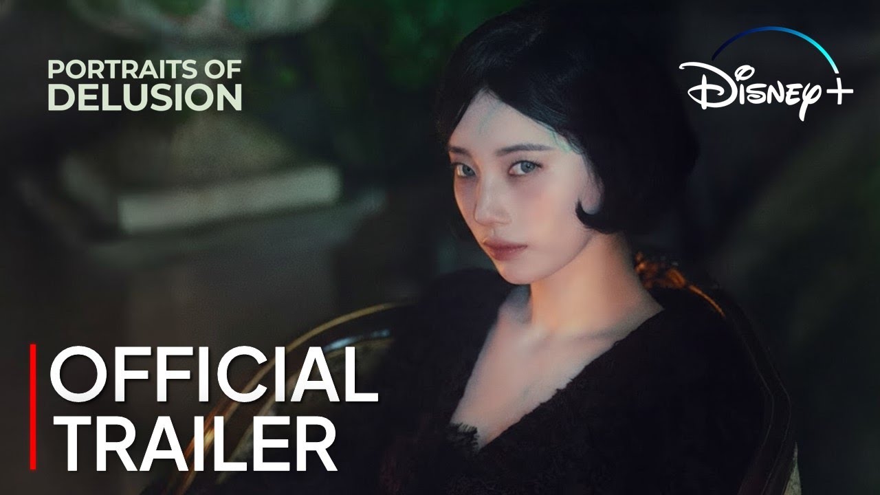 Portraits of Delusion | Official Trailer | Bae Suzy | Kim Seon Ho {ENG SUB}