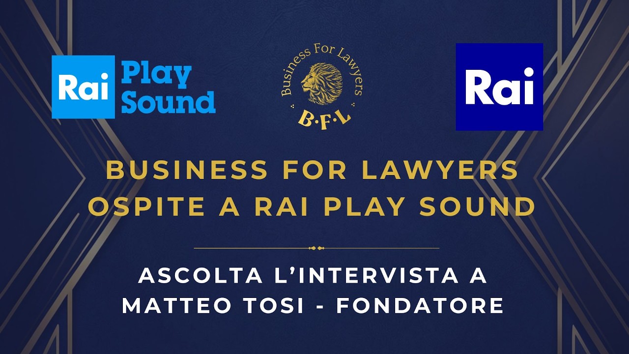 Il Metodo Business for Lawyers è arrivato su Rai.