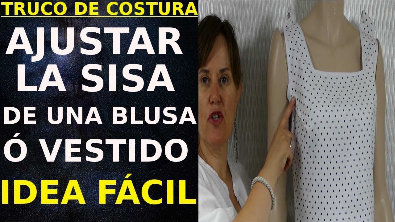 Como ajustar la sisa de una blusa o vestido. Idea.