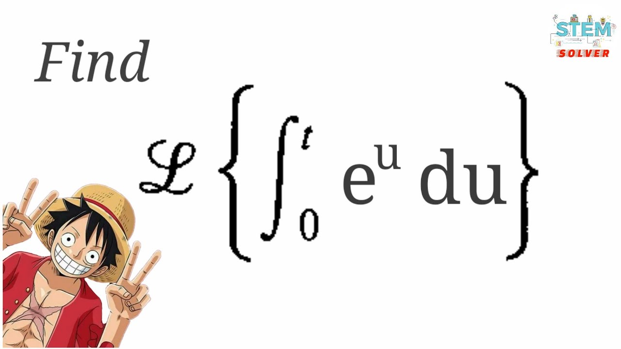 7.4-11 Find Laplace Transform of the integral of e^u du | DE