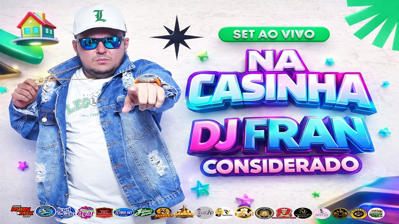 DJ FRAN CONSIDERADO - AO VIVO NA CASINHA 04-04-2026