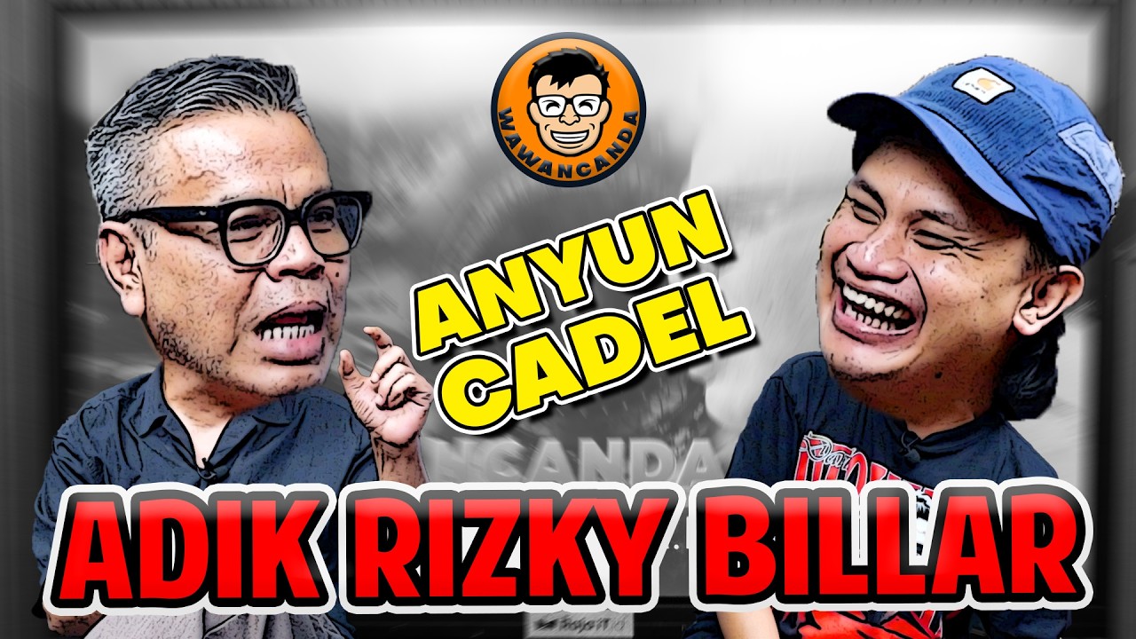 WAWANCANDA ANYUN CADEL - ADIK ANGKAT RIZKY BILLAR
