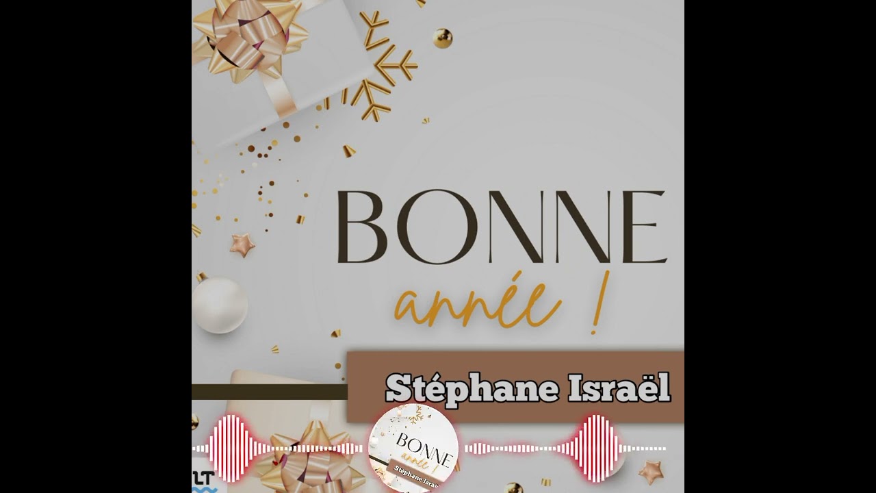 Stéphane Israël - BONNE ANNÉE
