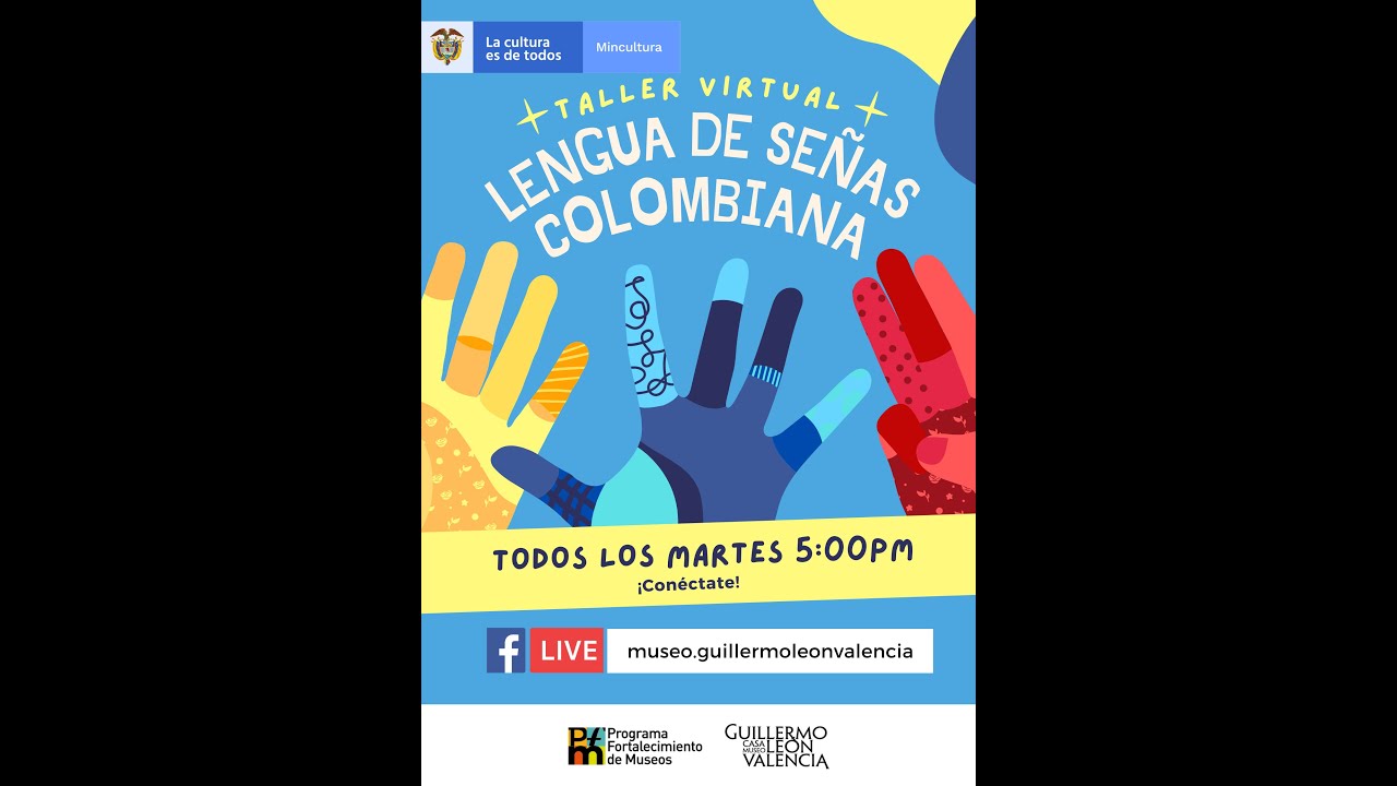 Taller virtual # 2  Lengua de Señas Colombiana