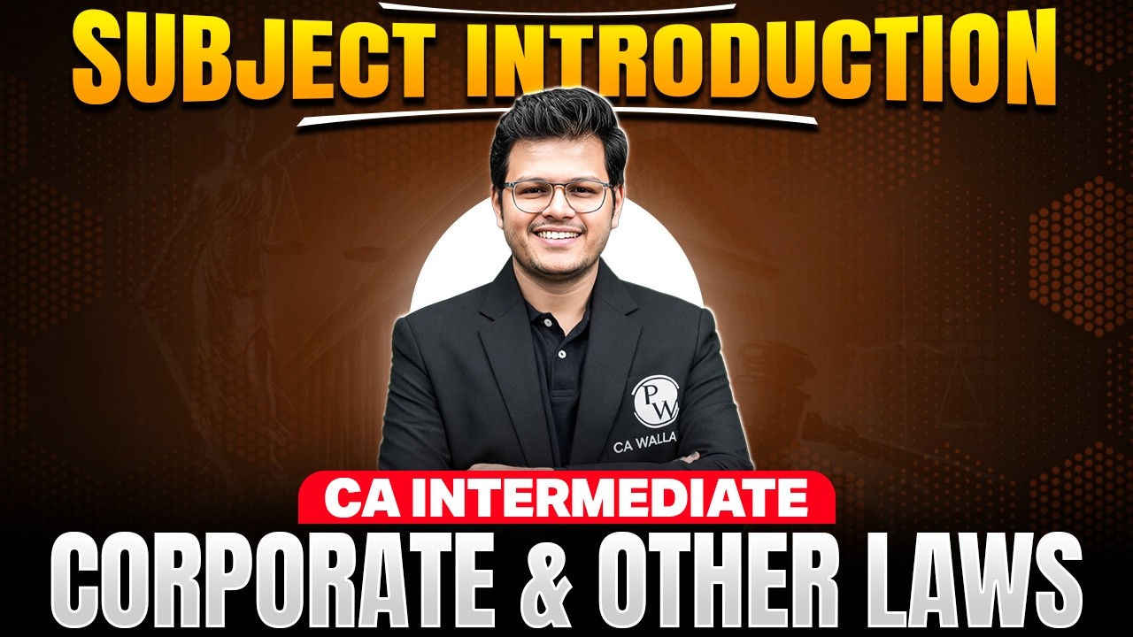 CA Inter Corporate & Other Laws 2027: Subject Introduction | Complete Roadmap | CA Chaitanya Jain