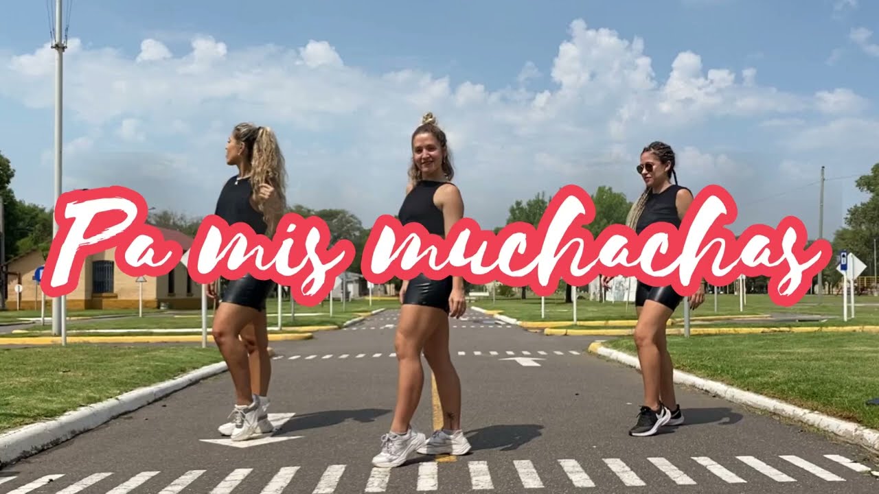 Pa mis muchachas - Zumba coreo 💃🏻 -Euge Carro
