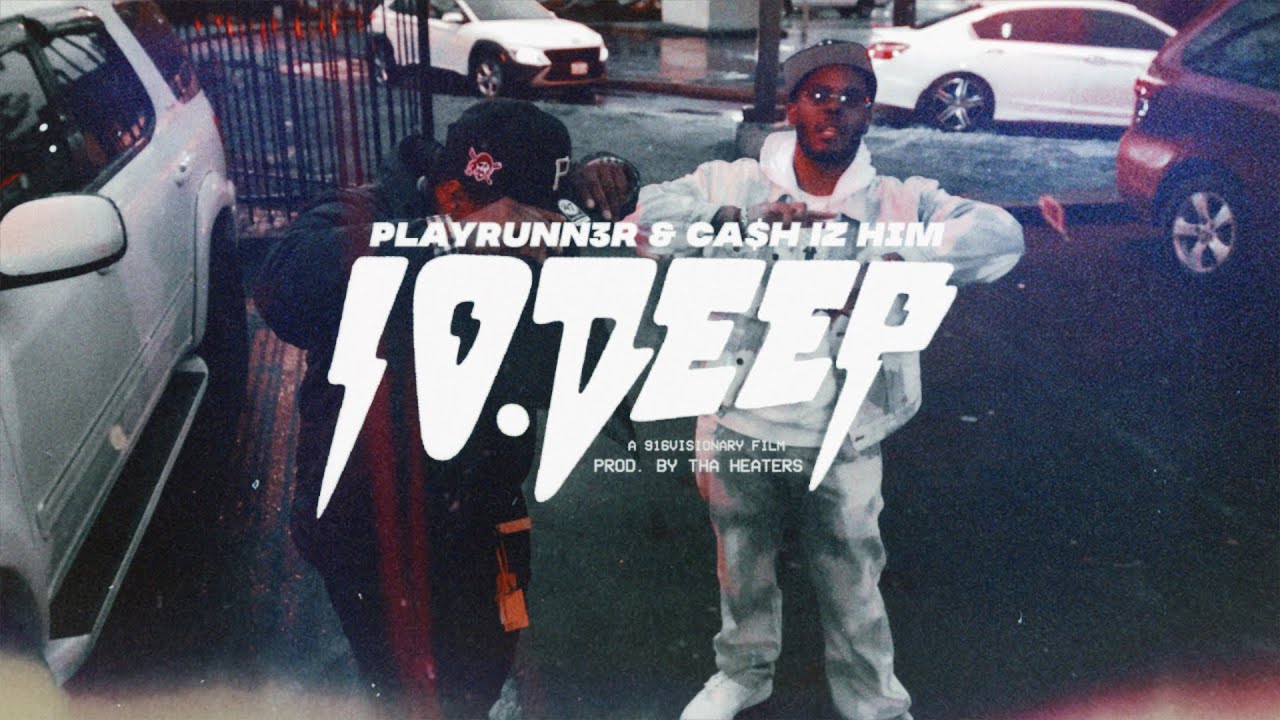 “10 Deep” ft. Cash Iz Him (Official Video) Shot by @916visionary