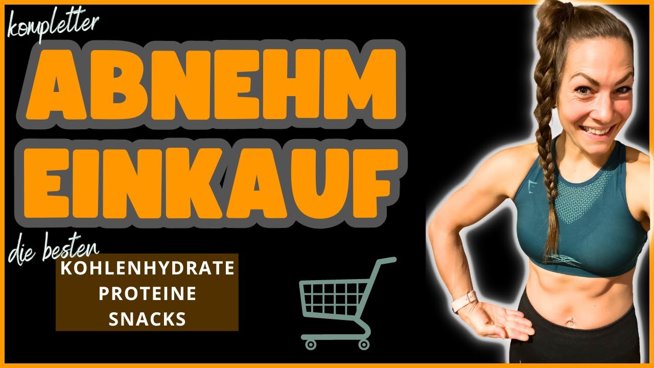 Perfekter Fitness Einkauf // TOP Lebensmittel zum Abnehmen