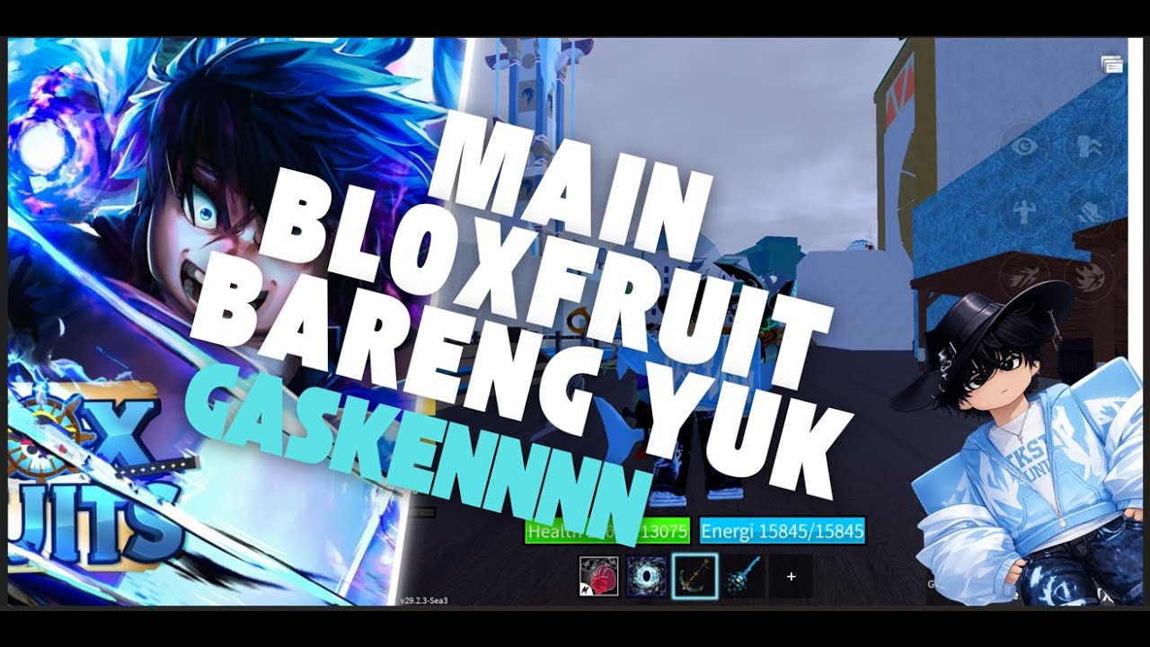 MAIN BLOXFRUIT BARENG YUK(ROBLOX)