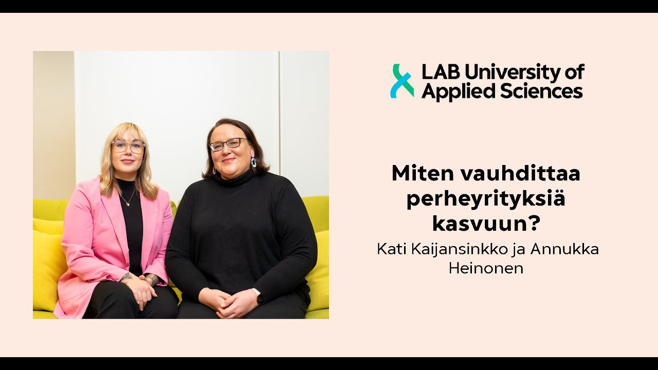 LAB Talk #52 - Miten vauhdittaa perheyrityksiä kasvuun?