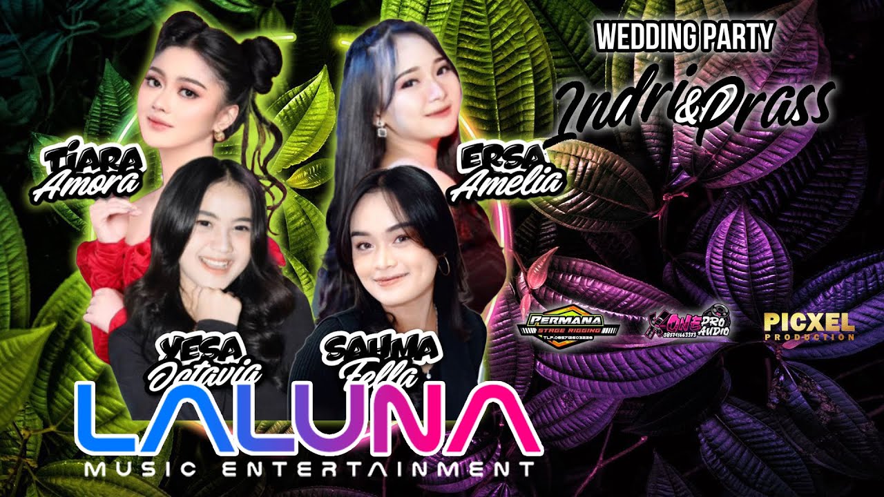 🔴 LIVE STREAM LALUNA MUSIC - WEDDING PARTY INDRI & PRASS - X ONE PRO AUDIO