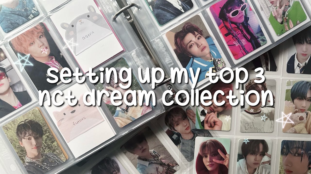setting up my top 3 nct dream collection!!