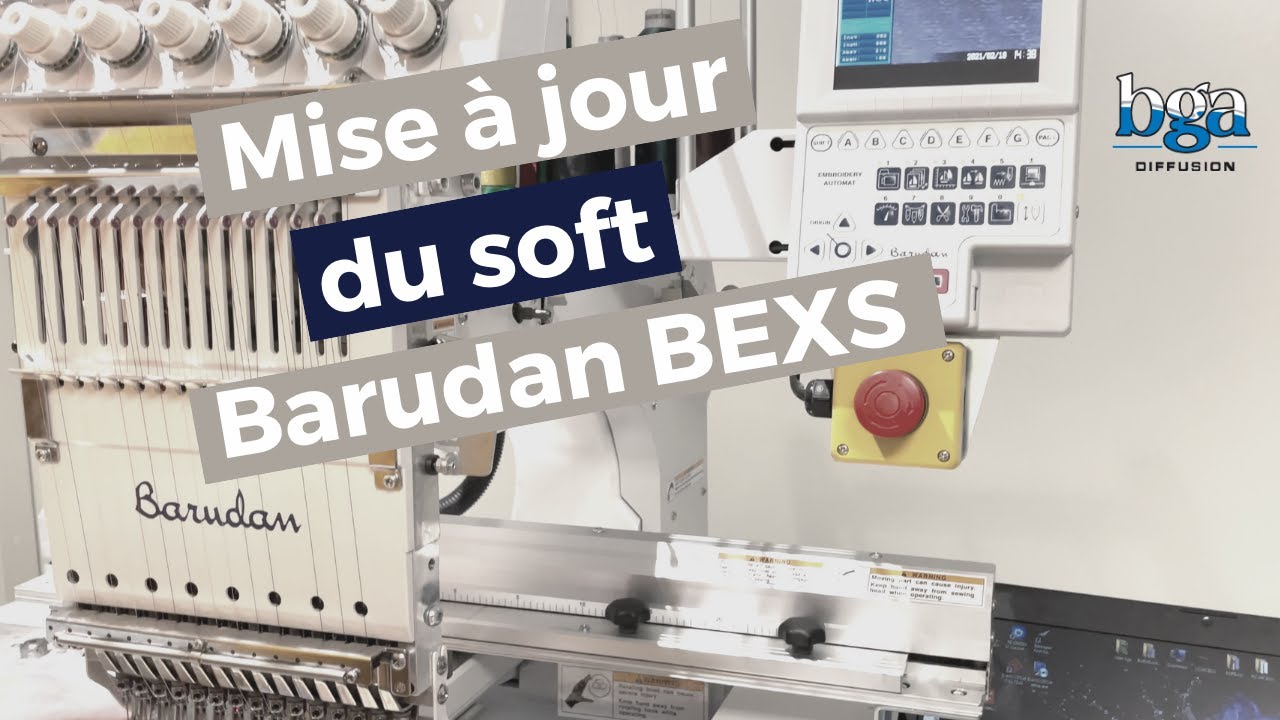 Mise à jour du soft machine à broder Barudan BEXS