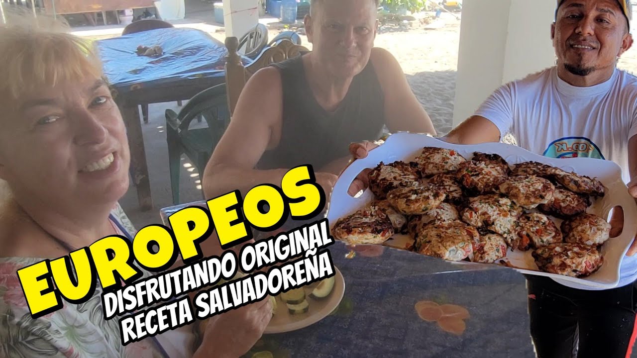 ASI REACCIONAN EUROPEOS al probar por primera vez nuestro exquisito platillo SALVADOREÑO