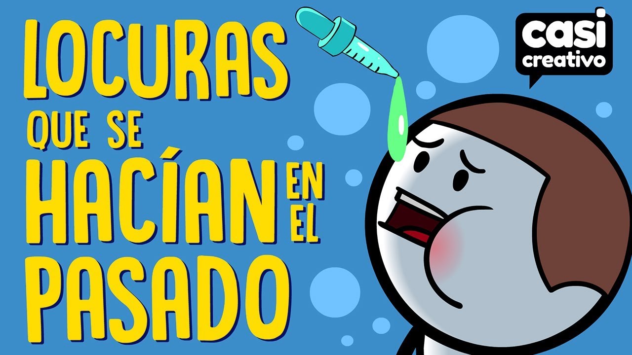 Locuras que se hac&iacute;an en el pasado | Casi Creativo