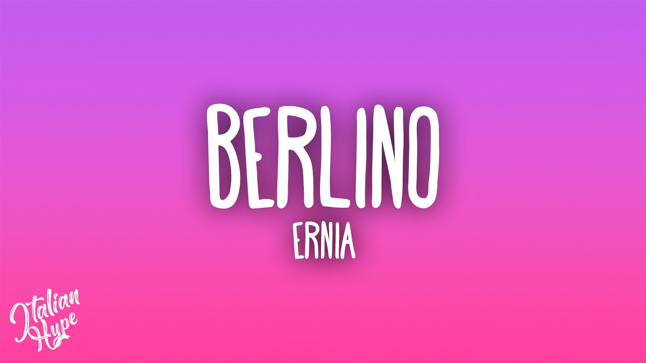 Ernia - BERLINO